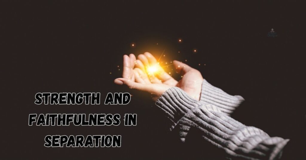 Strength and Faithfulness in Separation