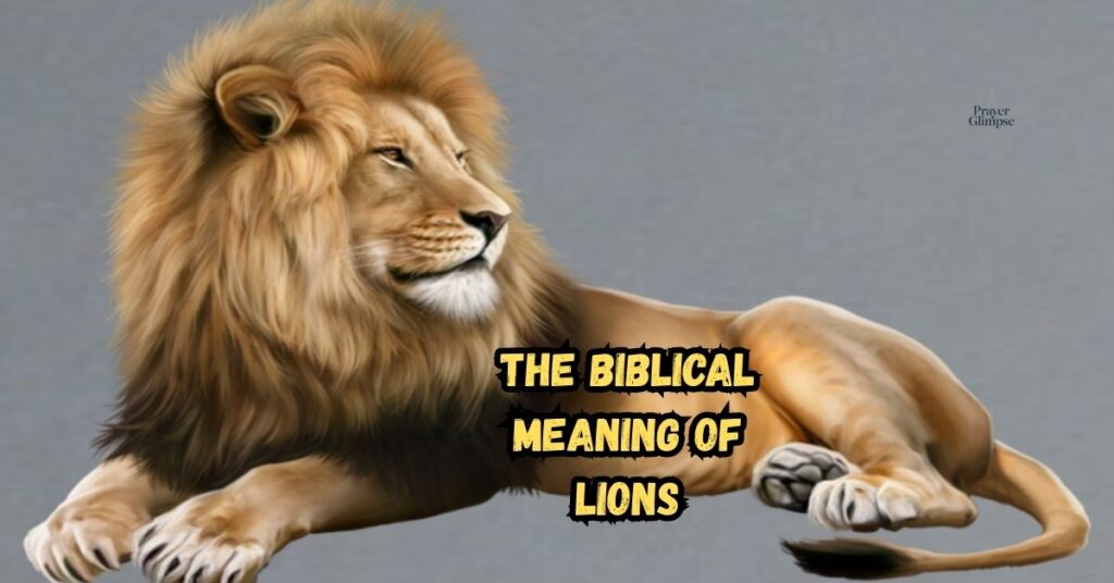 Why Lions Appear Frequently in Scripture