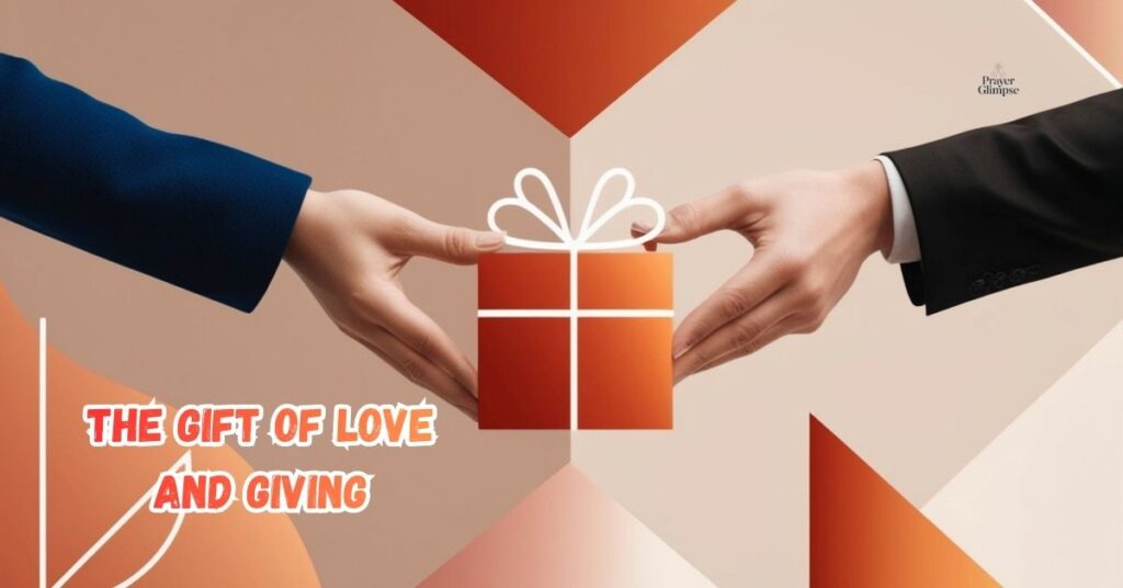 The Gift of Love and Giving