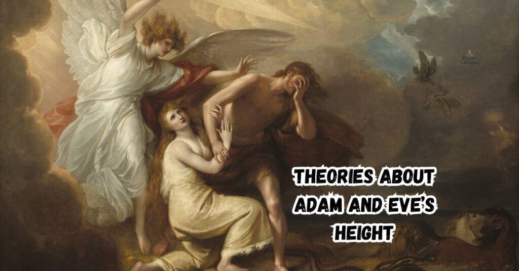Theories About Adam and Eve’s Height