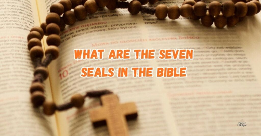 What Are the Seven Seals in the Bible