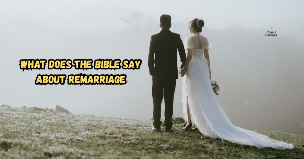 What Does the Bible Say About Remarriage
