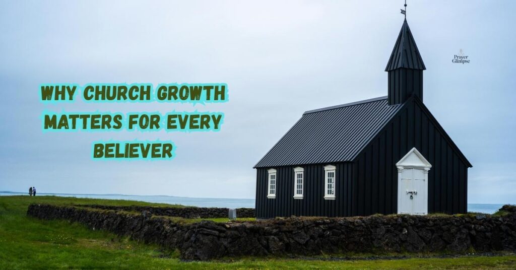 Why Church Growth Matters for Every Believer