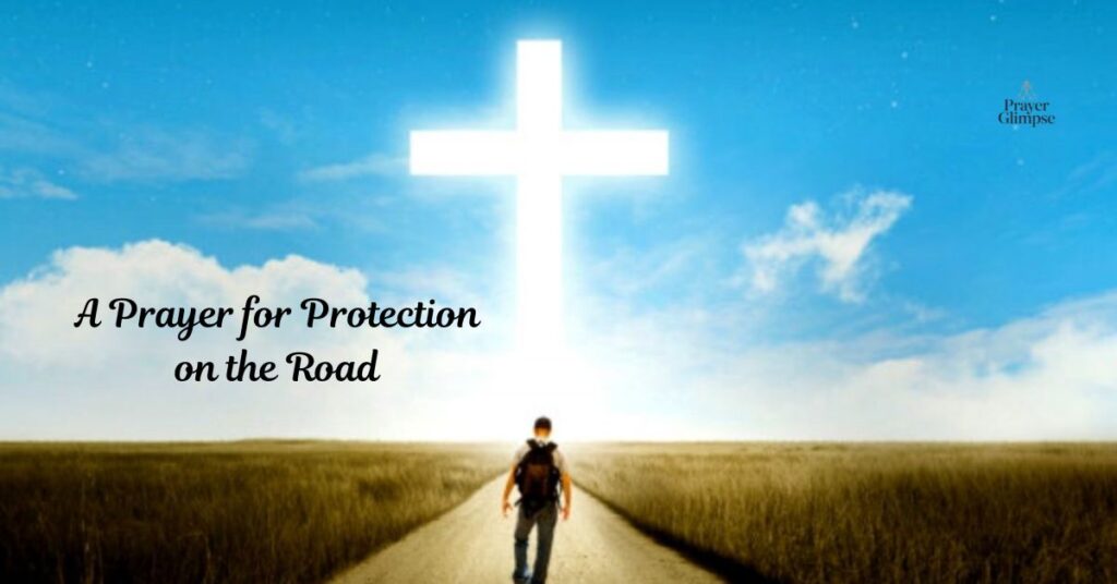 A Prayer for Protection on the Road