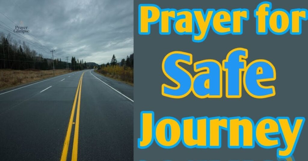 A Prayer for Safe Travels