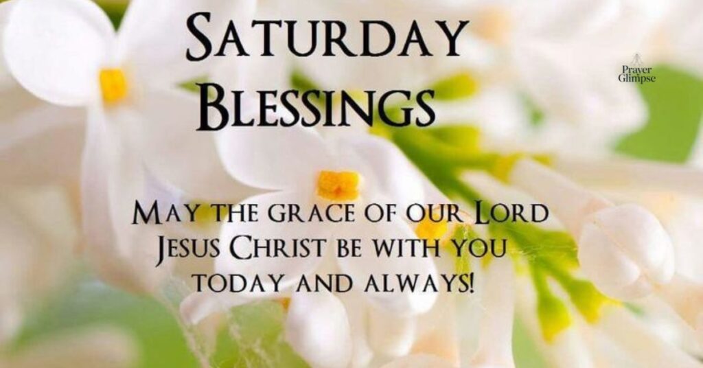 Beautiful Saturday Morning Blessings