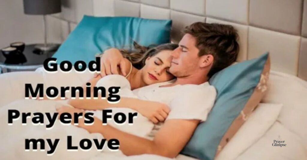 Good Morning Prayer Message For My Love