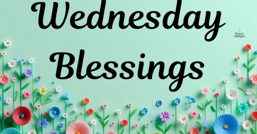Good Morning Wednesday Blessings and Prayers