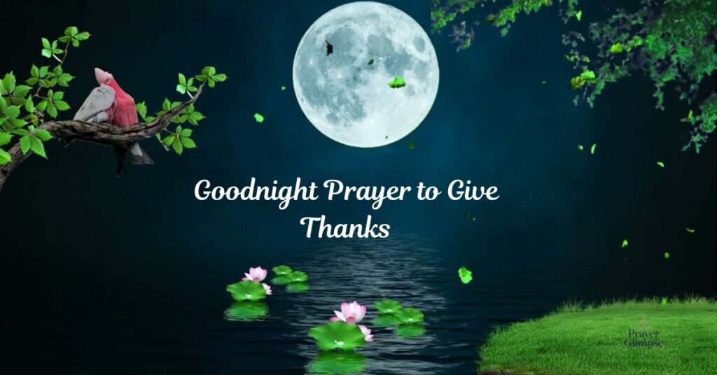 Goodnight Prayer to Give Thanks