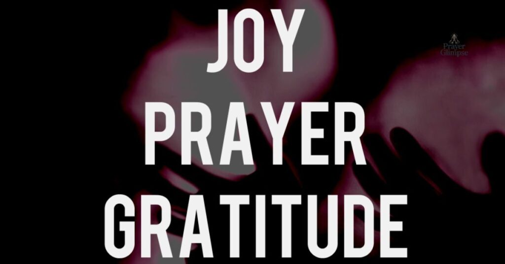 Prayers for Joy and Gratitude