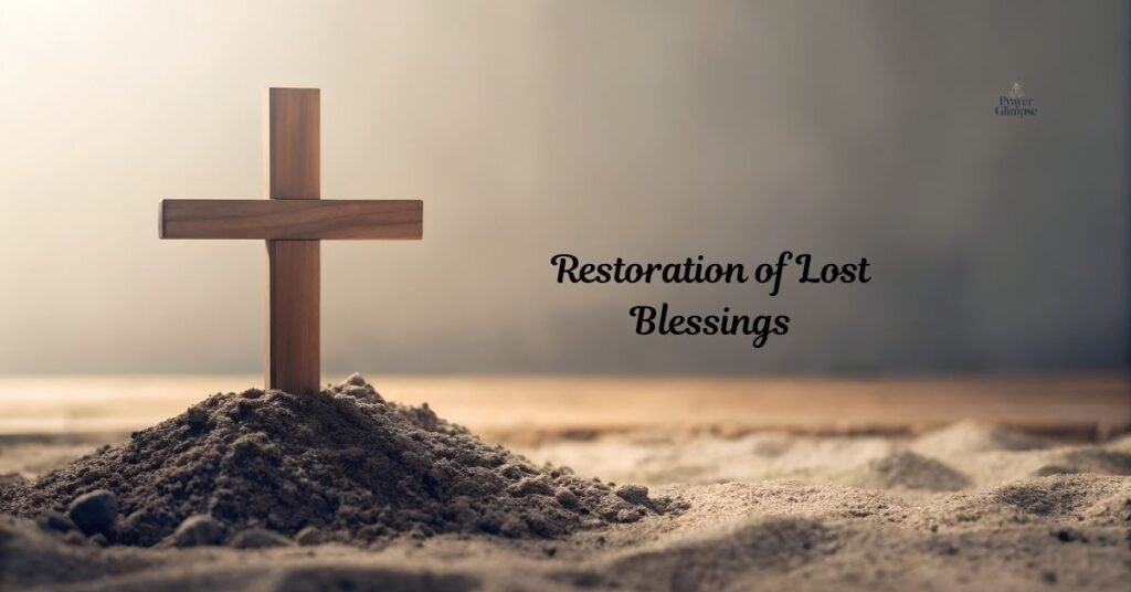 Restoration of Lost Blessings