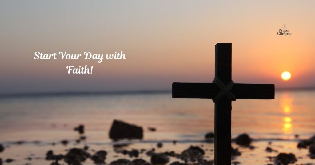 Start Your Day with Faith!