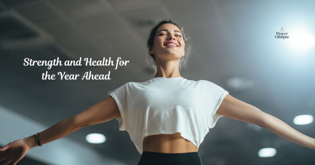 Strength and Health for the Year Ahead