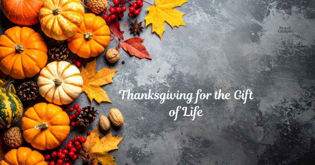 Thanksgiving for the Gift of Life