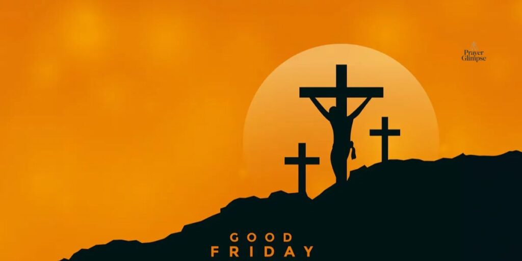 What Happened on Good Friday?
