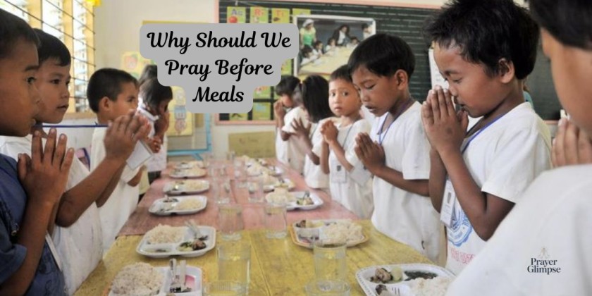 Why Should We Pray Before Meals