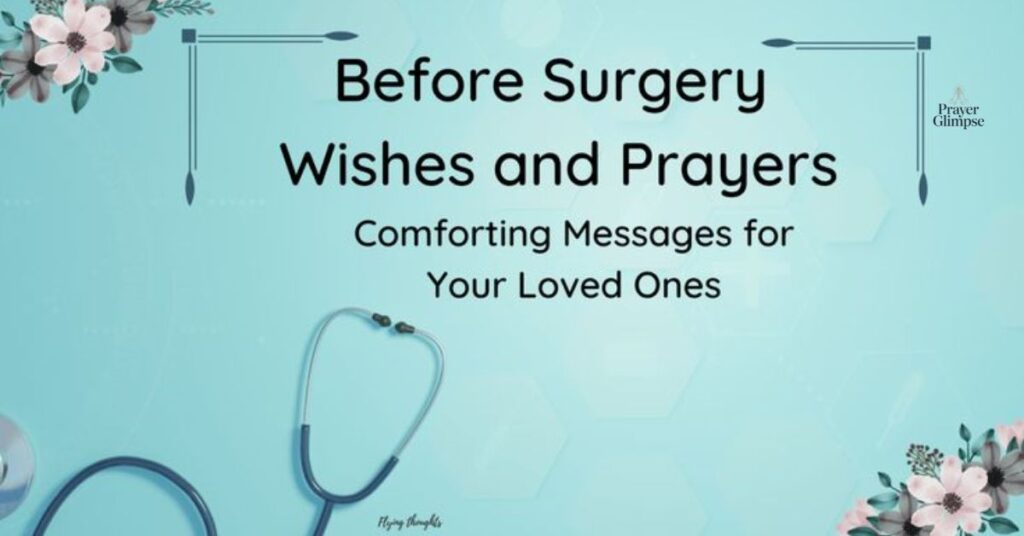 A Short Prayer Before Surgery for Friend