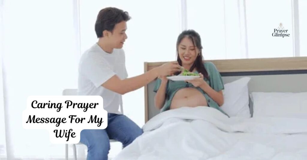 Caring Prayer Message For My Wife