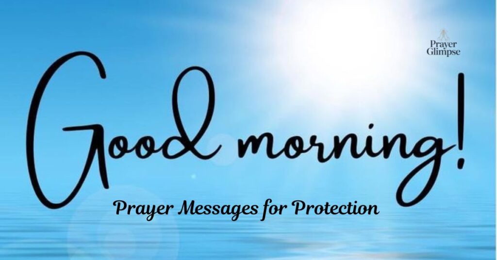 Good Morning Prayer Messages for Protection