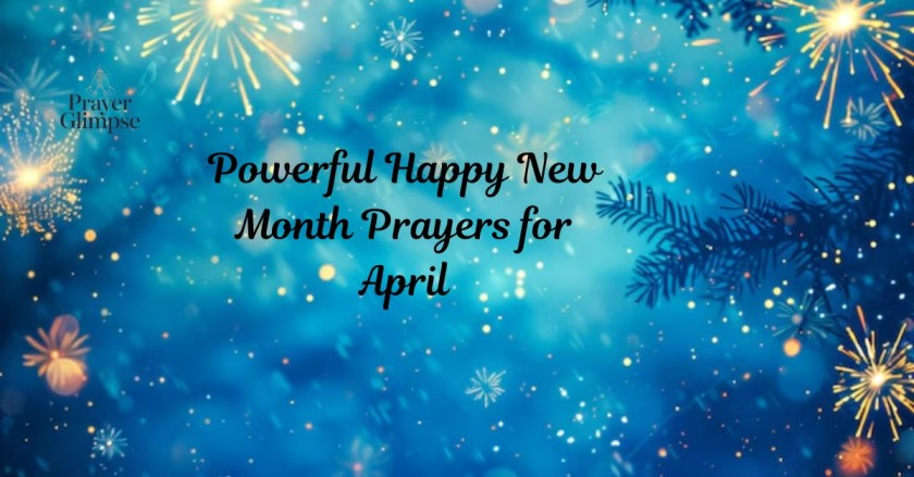 Powerful Happy New Month Prayers for April