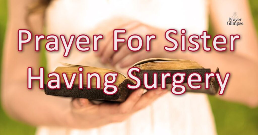 Prayer Before Surgery for a Brother or Sister