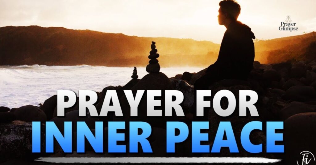 Prayer for Inner Peace