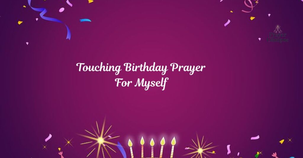 Touching Birthday Prayer For Myself